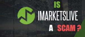 Is IMarketsLive A Scam