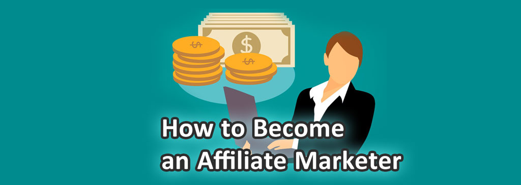 How To Become An Affiliate Marketer Uk