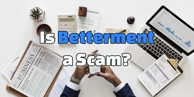 is betterment a scam