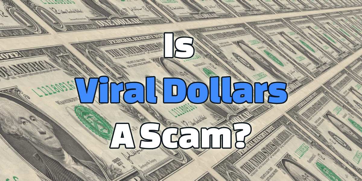 is viral dollars a scam