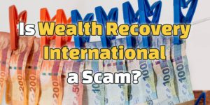 is wealth recovery international a scam