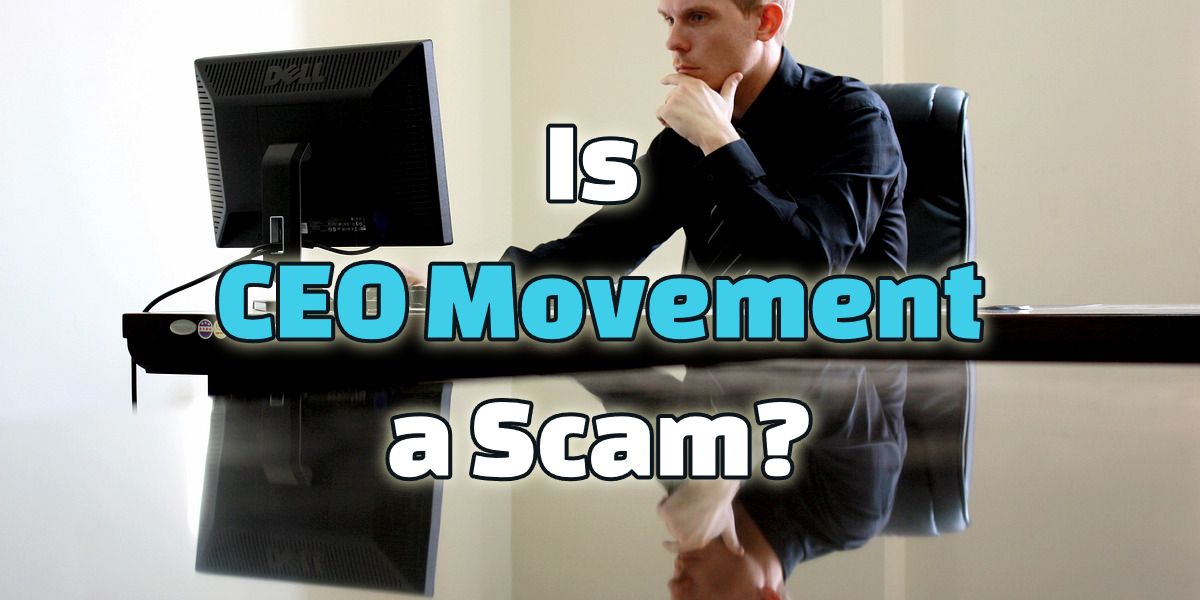 is ceo movement a scam