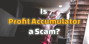 is profit accumulator a scam