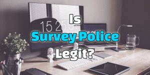 is survey police legit
