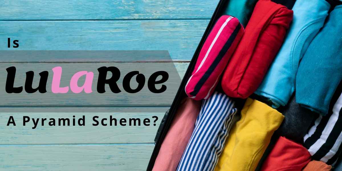 is lularoe a pyramid scheme