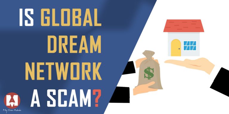Is Global Dream Network a Scam