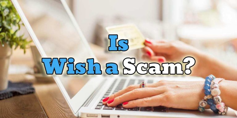 is wish a scam