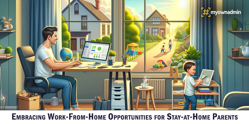 Work-From-Home Opportunities for Stay-at-Home Parents