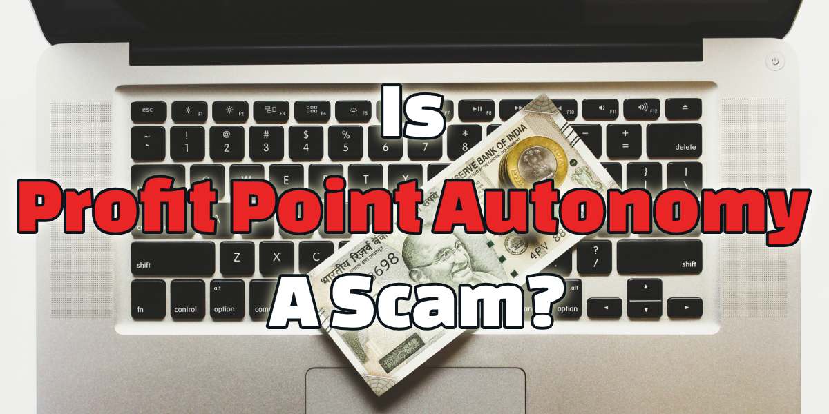 profit point autonomy scam