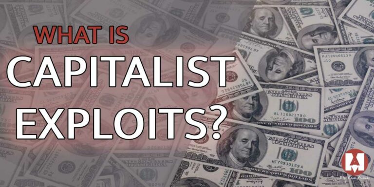 What Is Capitalist Exploits