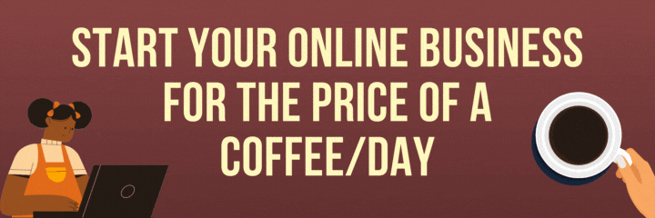 Start your online business for the price of a coffeeday