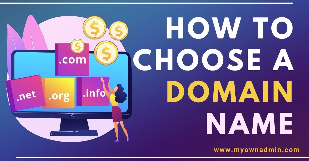 How To Choose a Domain Name