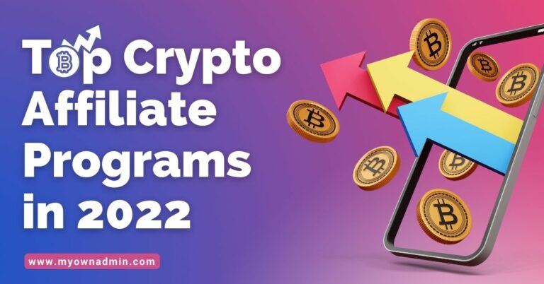 Top Crypto Affiliate Programs in 2022