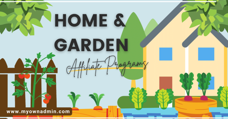 Home and Garden Affiliate Programs