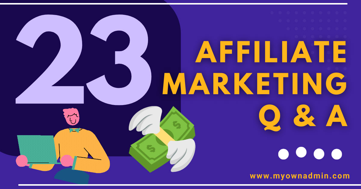 Affiliate Marketing Questions & Answers