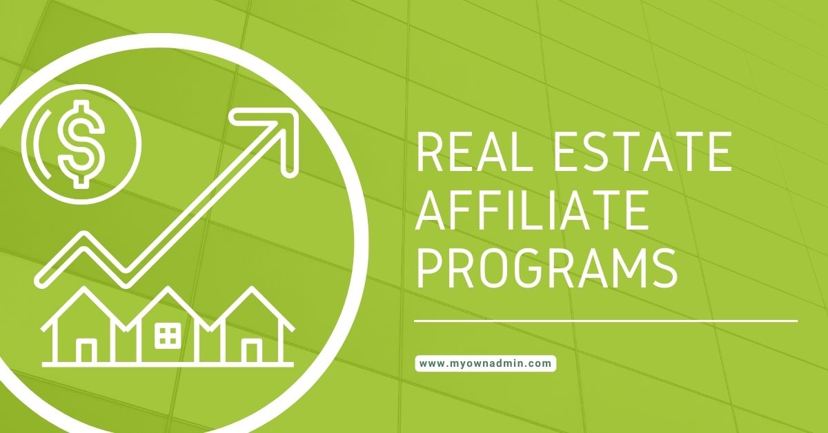 Real Estate Affiliate Programs
