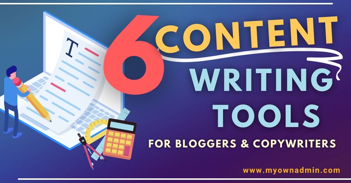 Content Writing Tools For Bloggers