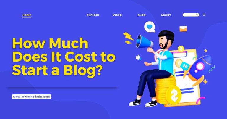 How Much Does It Cost to Start a Blog