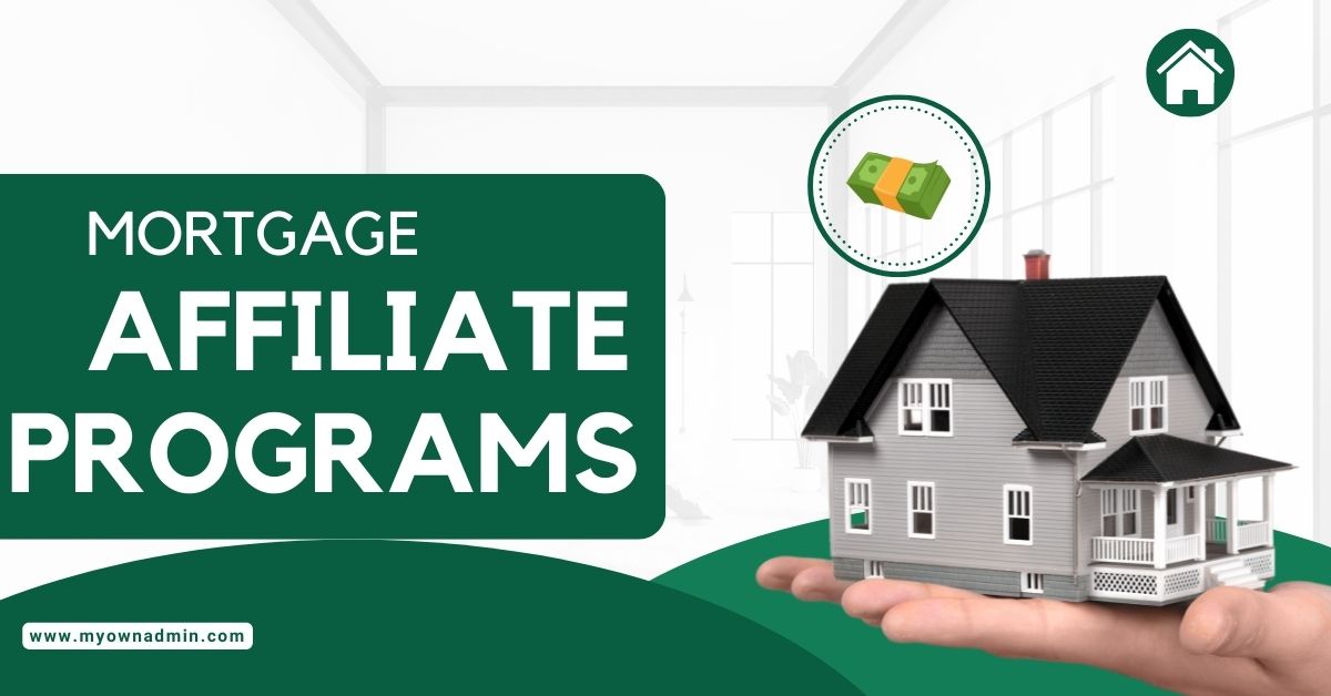 Mortgage Affiliate Programs