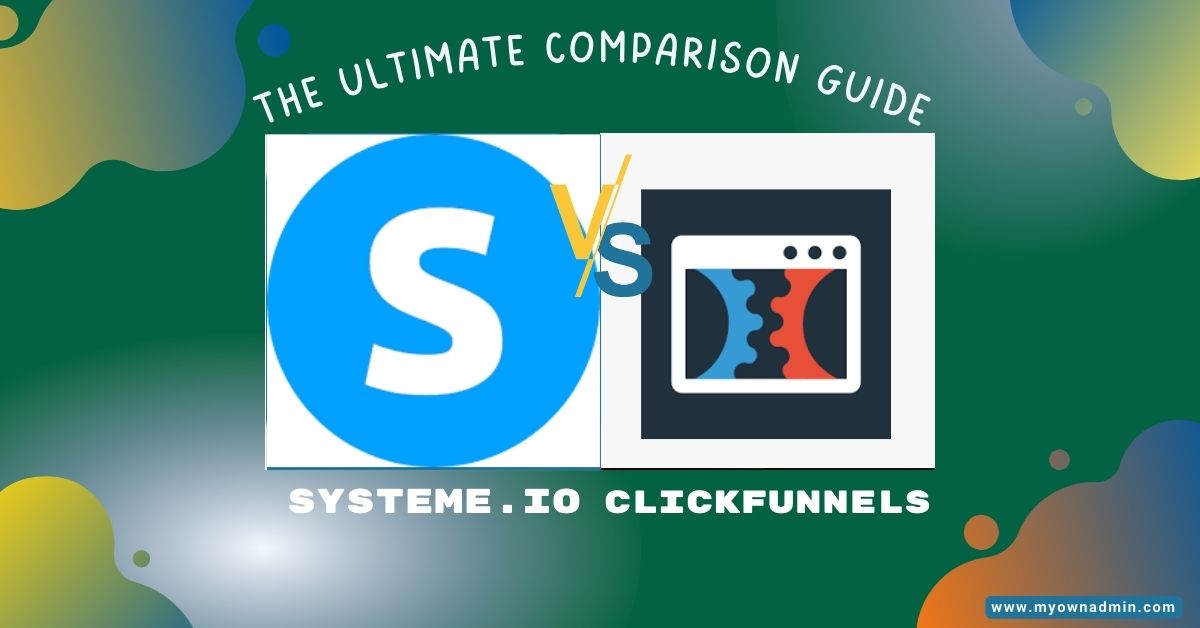 ClickFunnels VS Systeme.io