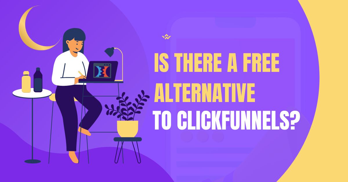 Is There A Free Alternative To ClickFunnels