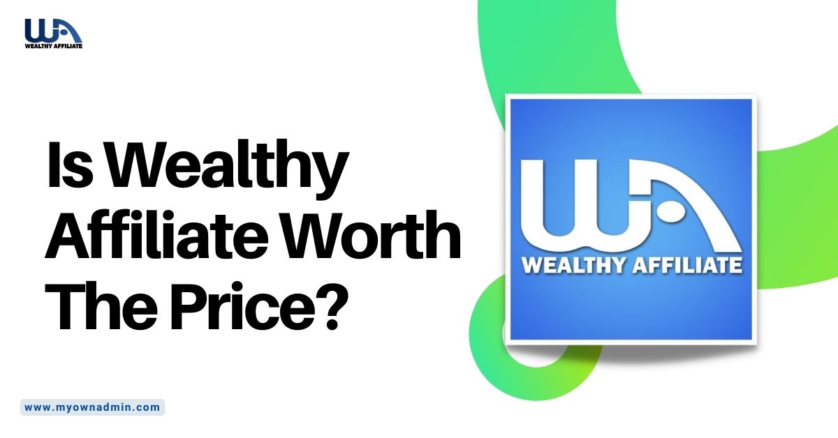 Is Wealthy Affiliate Worth The Price