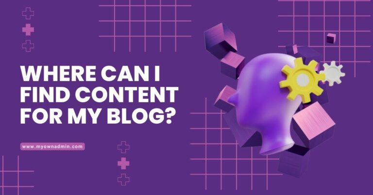 Where Can I Find Content For My Blog Content Ideas