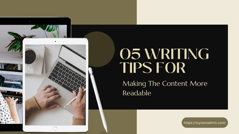 Writing Tips For Making The Content More Readable