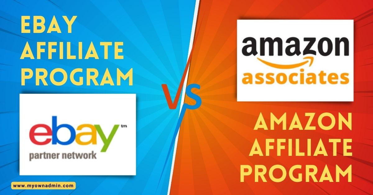 eBay Affiliate Program vs Amazon