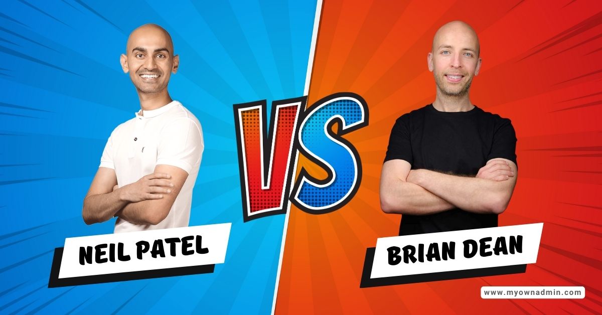 Brian Dean vs Neil Patel